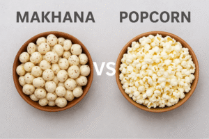 Makhana Vs Popcorn